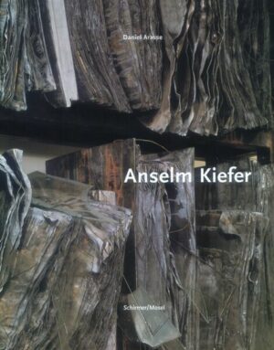 Anselm Kiefer: Die große Monographie