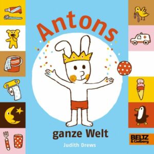 Antons ganze Welt