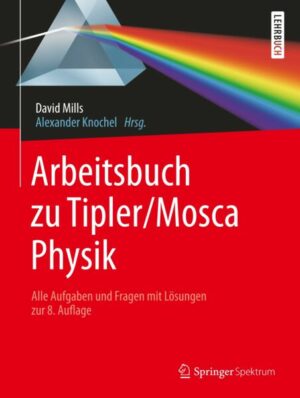 Arbeitsbuch zu Tipler/Mosca