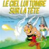 Asterix Französische Ausgabe 33. Le Ciel lui tombe sur la tête