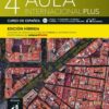 Aula internacional Plus 4 - Edición híbrida