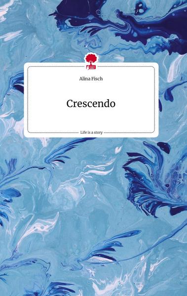 Crescendo. Life is a Story - story.one