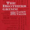 Brothers Grimm: 101 Fairy Tales Volume 1