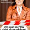 'Das war im Plan nicht eingezeichnet'