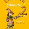 Einsterns Schwester 2. Schuljahr Heft 3: Texte schreiben