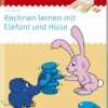 BambinoLÜK. Vorschule. Erstes Rechnen mit Elefant und Hase. 4/5/6 Jahre