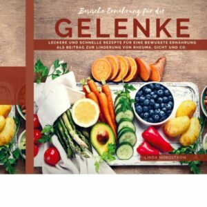 Basische Ernährung für die Gelenke