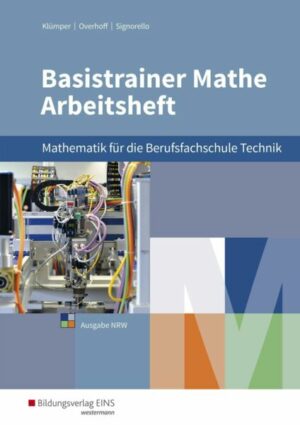 Basistrainer Mathe für Berufsfachschulen. Arbeitsheft. Nordrhein-Westfalen