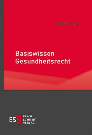 Basiswissen Gesundheitsrecht