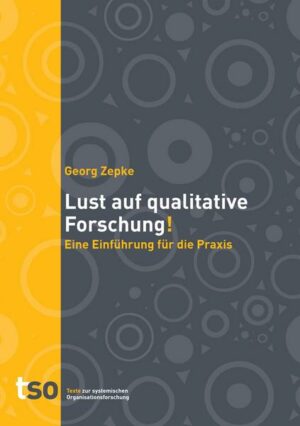 Lust auf qualitative Forschung