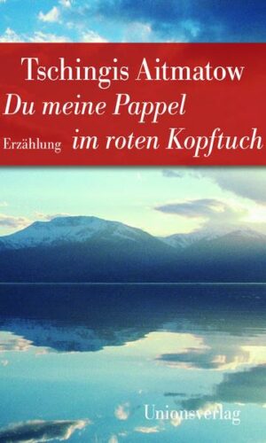 Du meine Pappel im roten Kopftuch