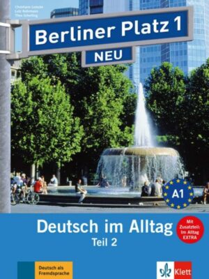 Berliner Platz 1 NEU in Teilbänden - Lehr- und Arbeitsbuch 1