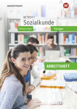 Betrifft Sozialkunde. Arbeitsheft. Thüringen