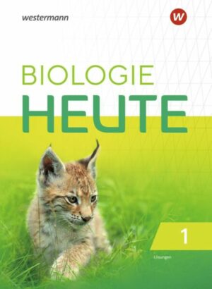 Biologie heute SI 1. Lösungen. Nordrhein-Westfalen