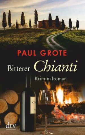 Bitterer Chianti / Weinkriminale Bd. 2