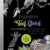 Black Edition: Inspiration Feel Good – 50 Wohlfühlmotive für Wellness und Entspannung