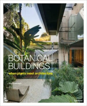 Botanical Buildings