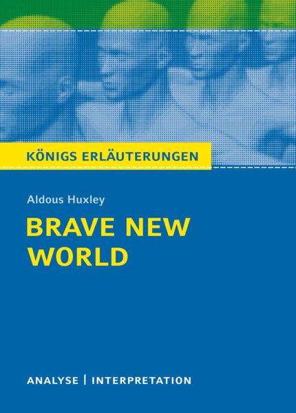 Brave New World - Schöne neue Welt von Aldous Huxley.
