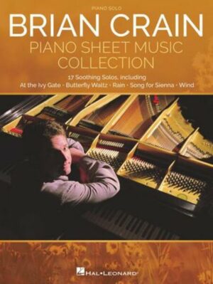 Brian Crain - Piano Sheet Music Collection