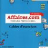 Affaires.com. Cahier d'activités