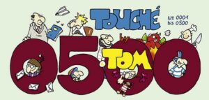 Tom Touché 500