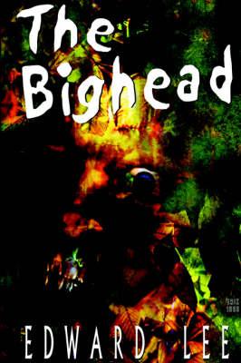 The Bighead - Illustrated Edition