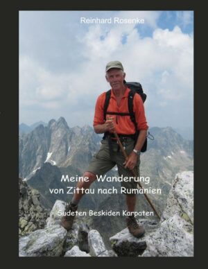 Meine Wanderung von Zittau nach Rumänien