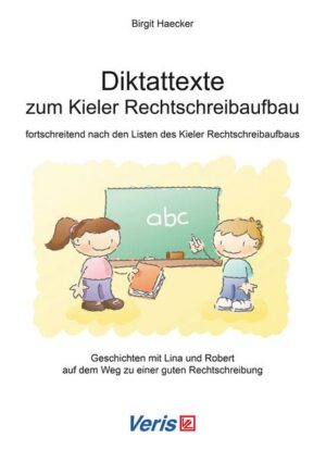 Diktattexte zum Kieler Rechtschreibaufbau