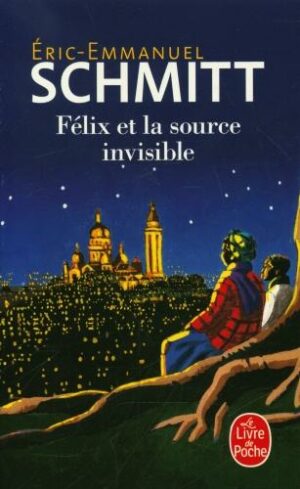 Félix et la source invisible