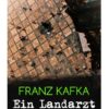 Ein Landarzt - Kleine Erzählungen: Ein Traum