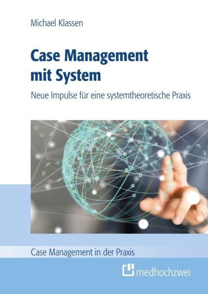 Case Management mit System