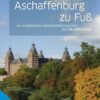 Aschaffenburg zu Fuß