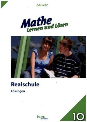 Mathe - Lernen und Lösen Klasse 10 Lösungen