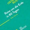 Reise um die Erde in 80 Tagen von Jules Verne (Lektürehilfe)