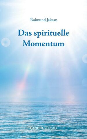 Das spirituelle Momentum