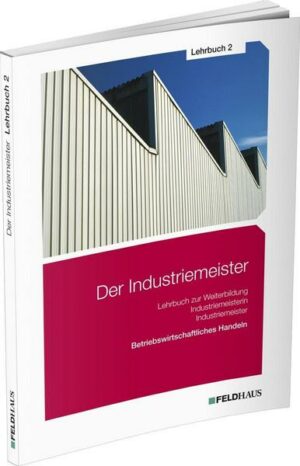 Der Industriemeister - Lehrbuch 2