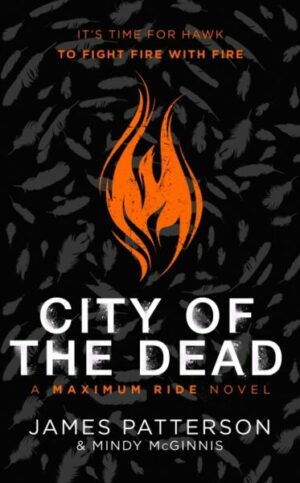 City of the Dead: A Maximum Ride Novel