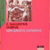 Coniuratio Catilinae. Text mit Wort- und Sacherläuterungen