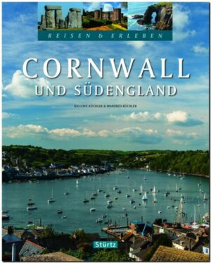 Cornwall und Südengland - Reisen & Erleben