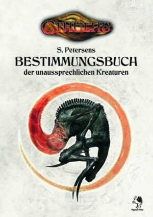 Cthulhu: Bestimmungsbuch der unaussprechlichen Kreaturen