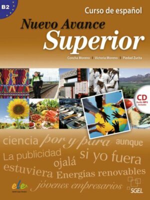 Curso de Español : Nuevo Avance Superior. Kursbuch mit MP3-CD