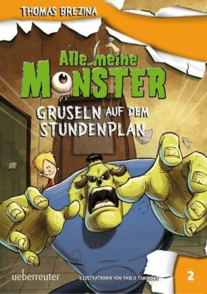 Alle meine Monster 02. Gruseln auf dem Stundenplan