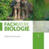 Fachwerk Biologie - Sachsen. 5. Schuljahr - neuer Lehrplan - Schülerbuch - Neubearbeitung