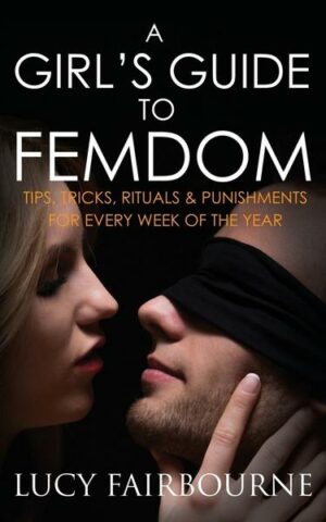 A Girl's Guide to Femdom
