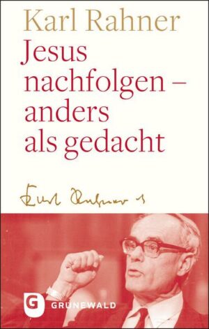 Jesus nachfolgen - anders als gedacht