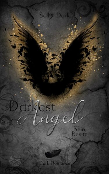 Darkest Angel - Sein Besitz (Band 3)