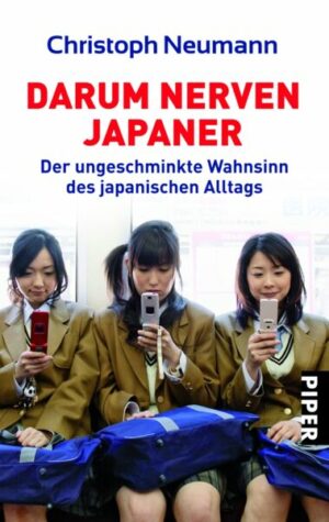 Darum nerven Japaner