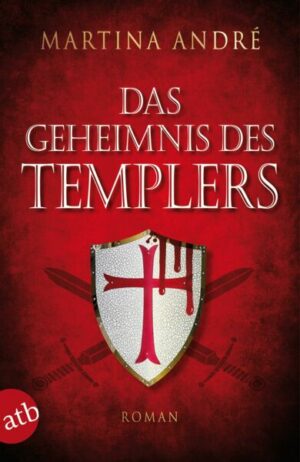 Das Geheimnis des Templers / Die Templer Bd.0