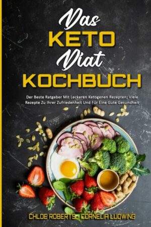 Das Keto-Diät-Kochbuch