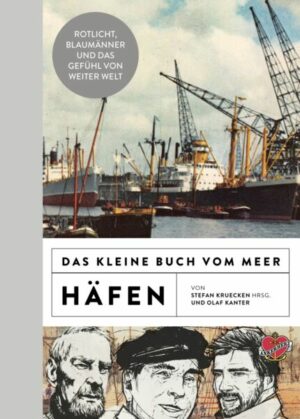 Das kleine Buch vom Meer: Häfen